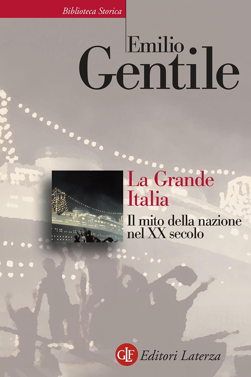 La Grande Italia - Emilio Gentile