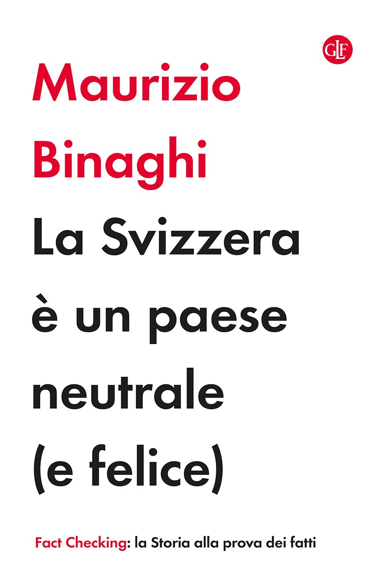 La Svizzera è un paese neutrale (e felice)