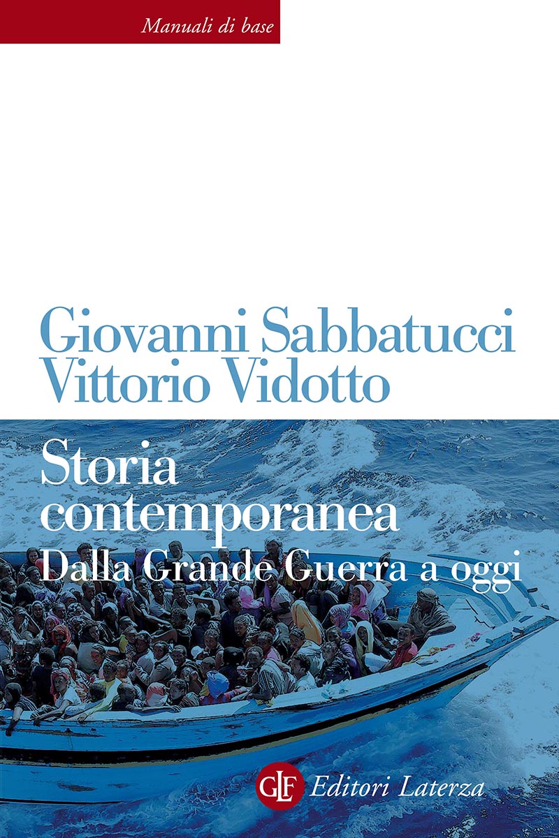 Storia contemporanea - Giovanni Sabbatucci - Vittorio Vidotto