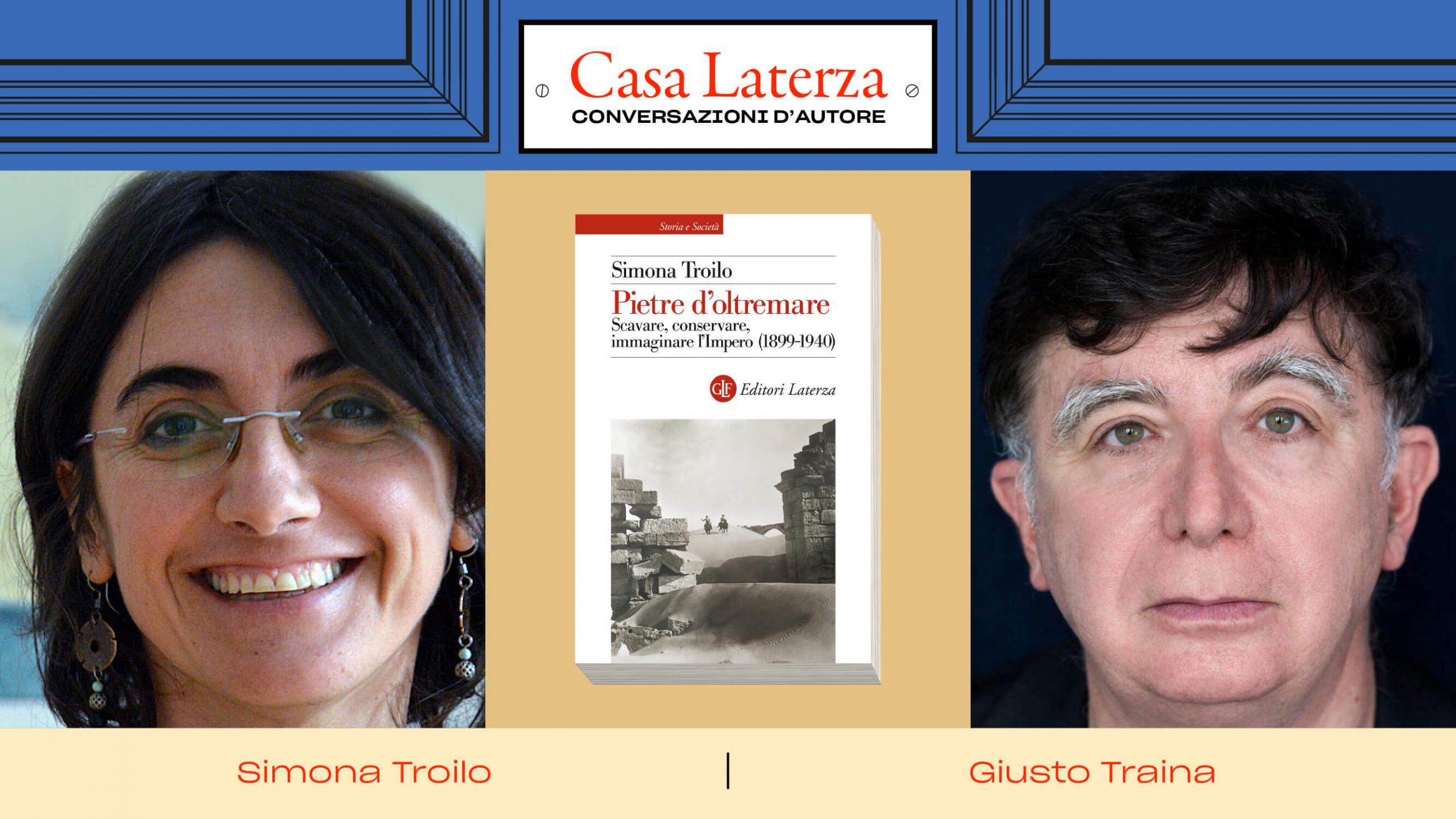 #CasaLaterza: Simona Troilo dialoga con Giusto Traina