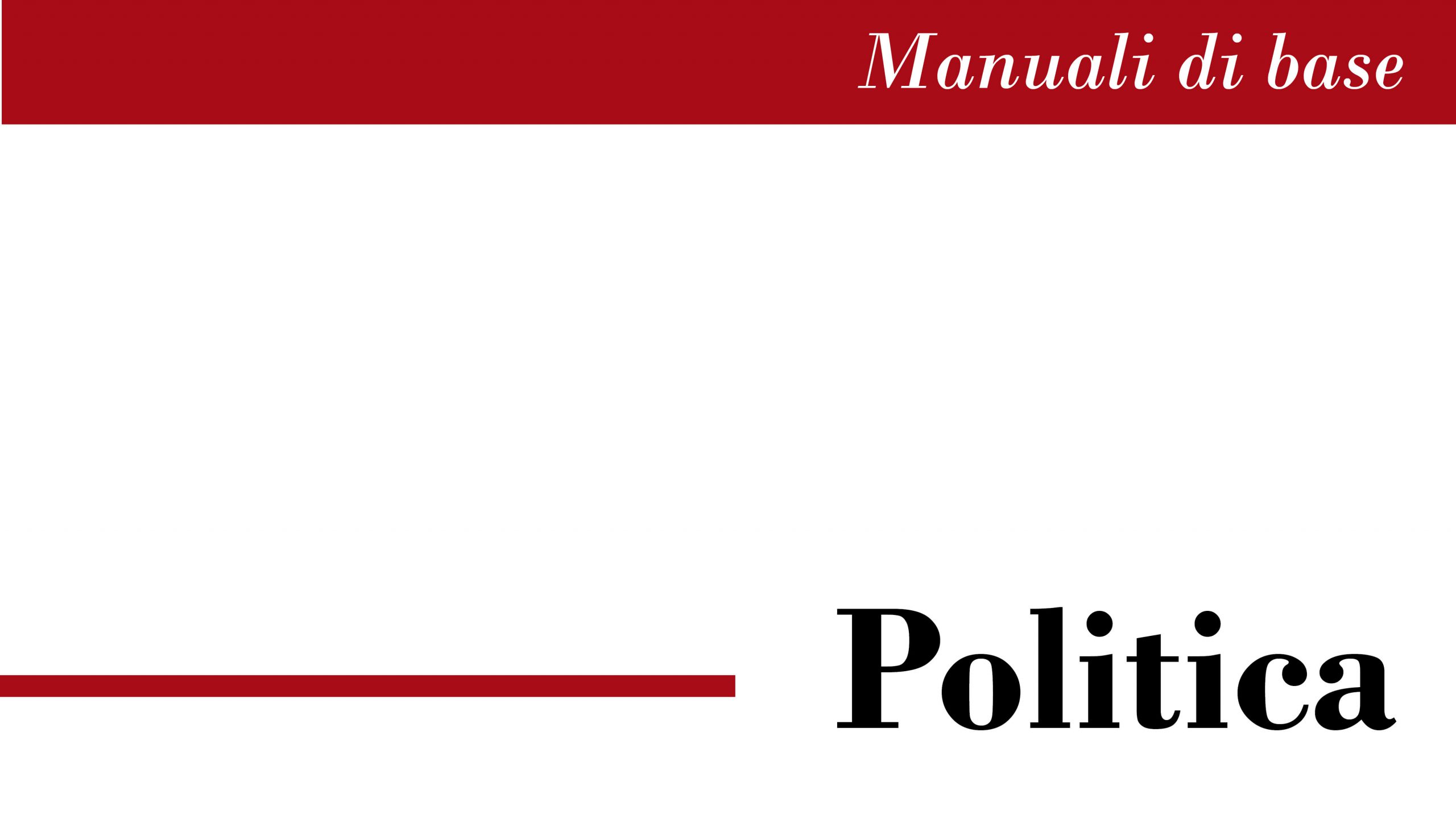 Manuali di base – Politica