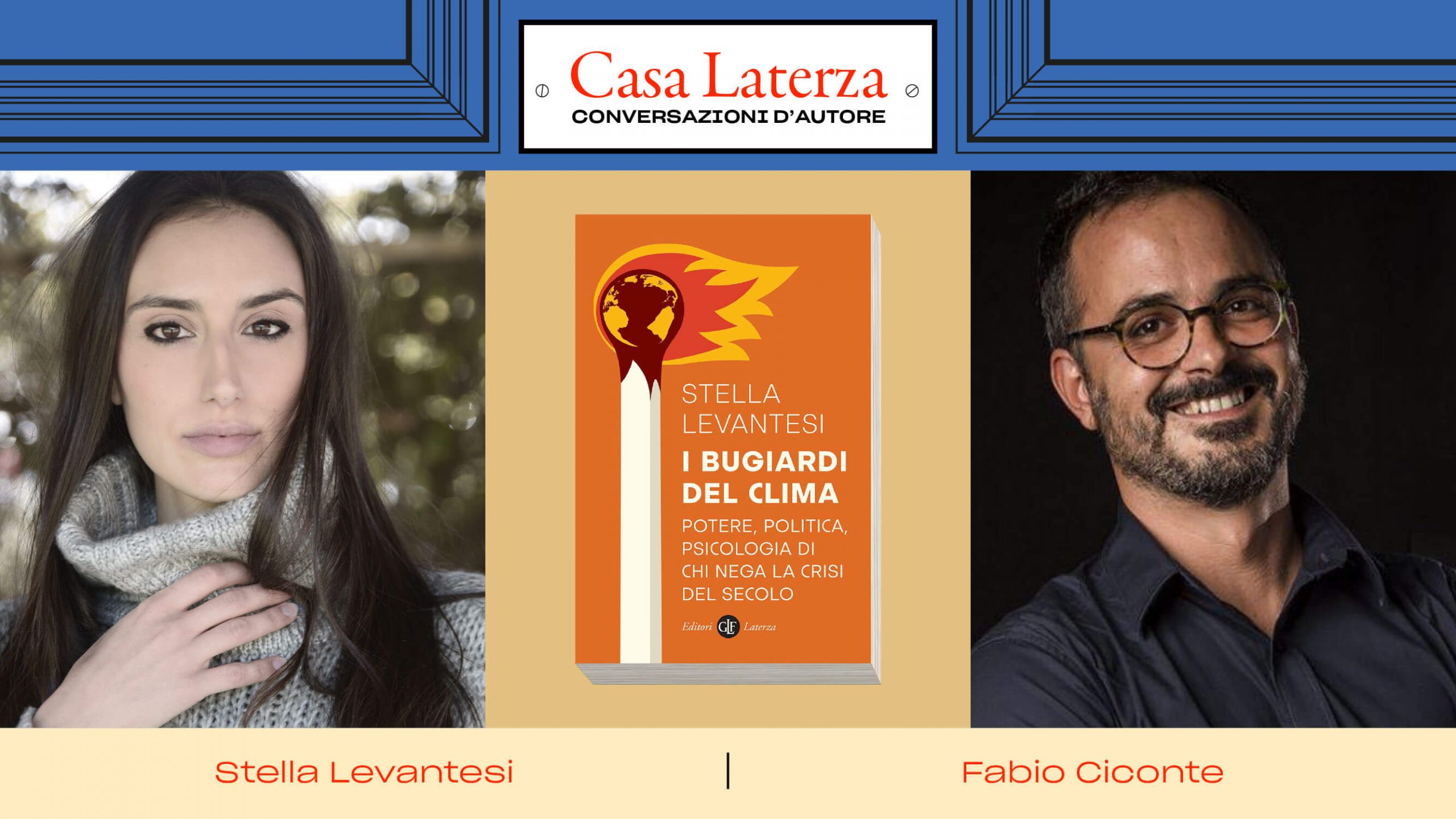 #CasaLaterza: Stella Levantesi dialoga con Fabio Ciconte