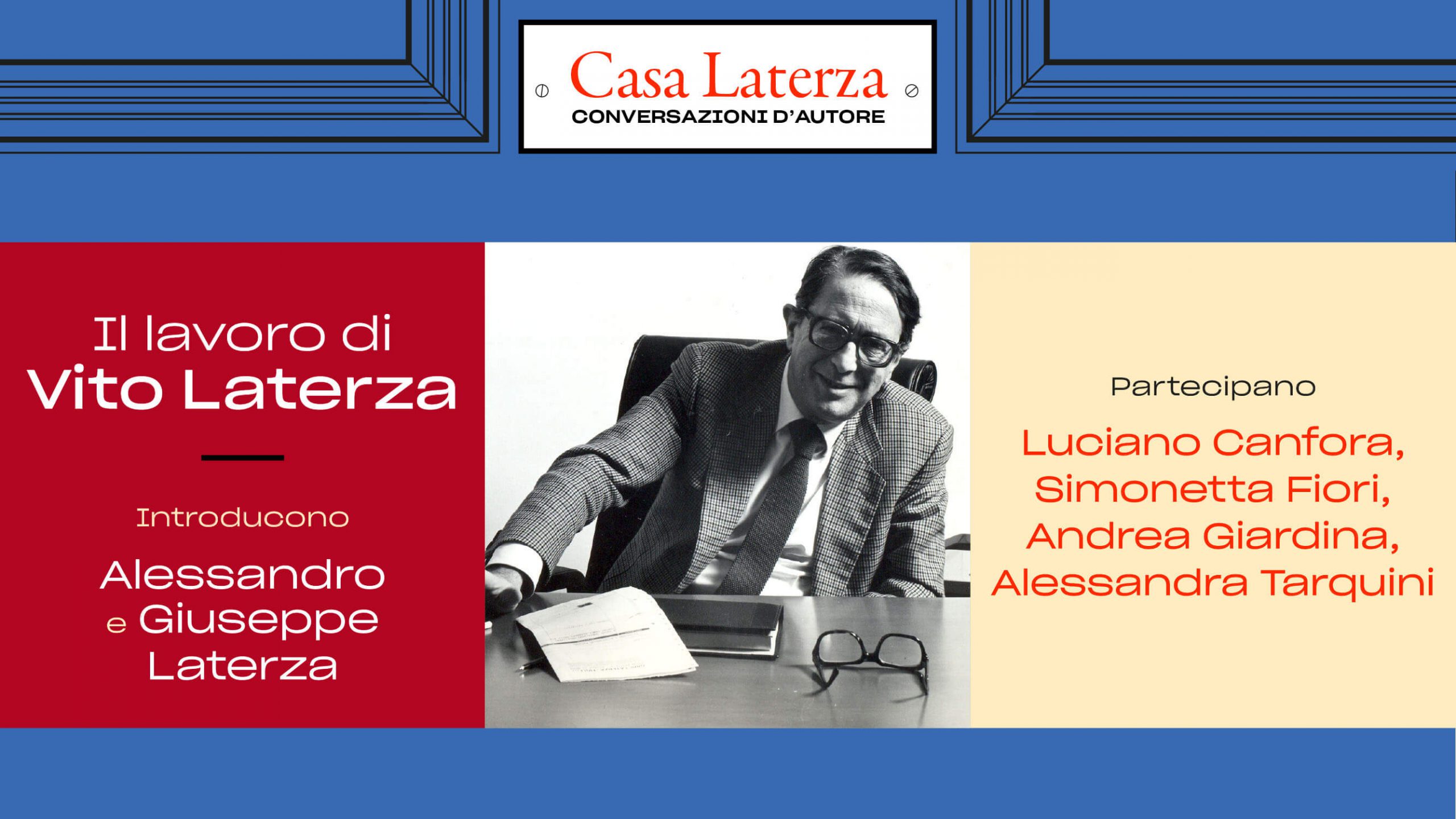 #CasaLaterza: il lavoro di Vito Laterza