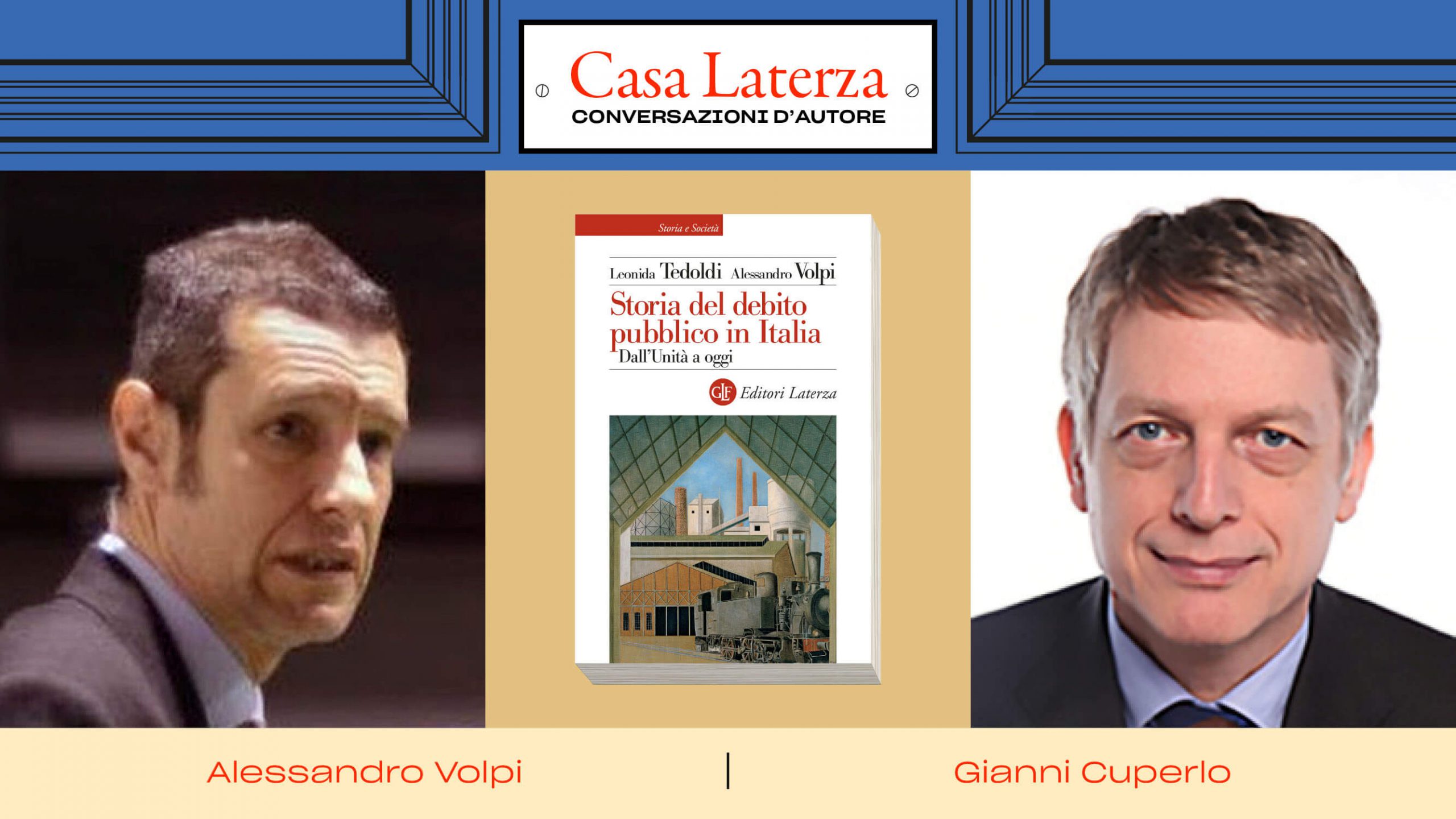#CasaLaterza: Alessandro Volpi dialoga con Gianni Cuperlo