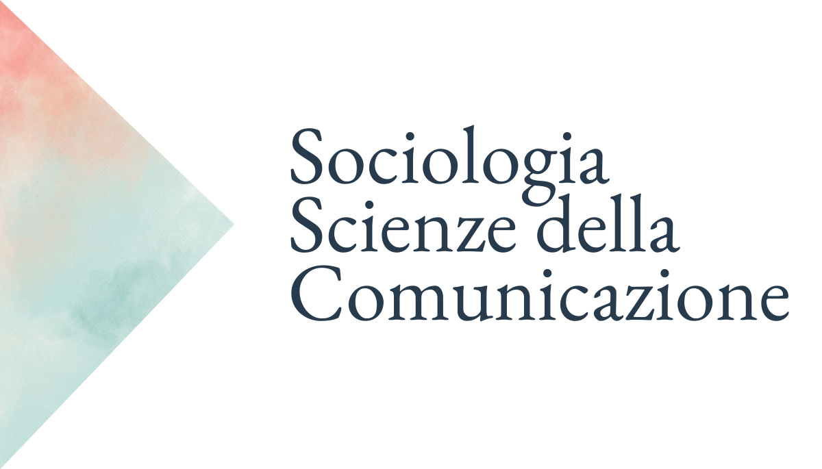 [Novità] Sociologia – Scienze della Comunicazione