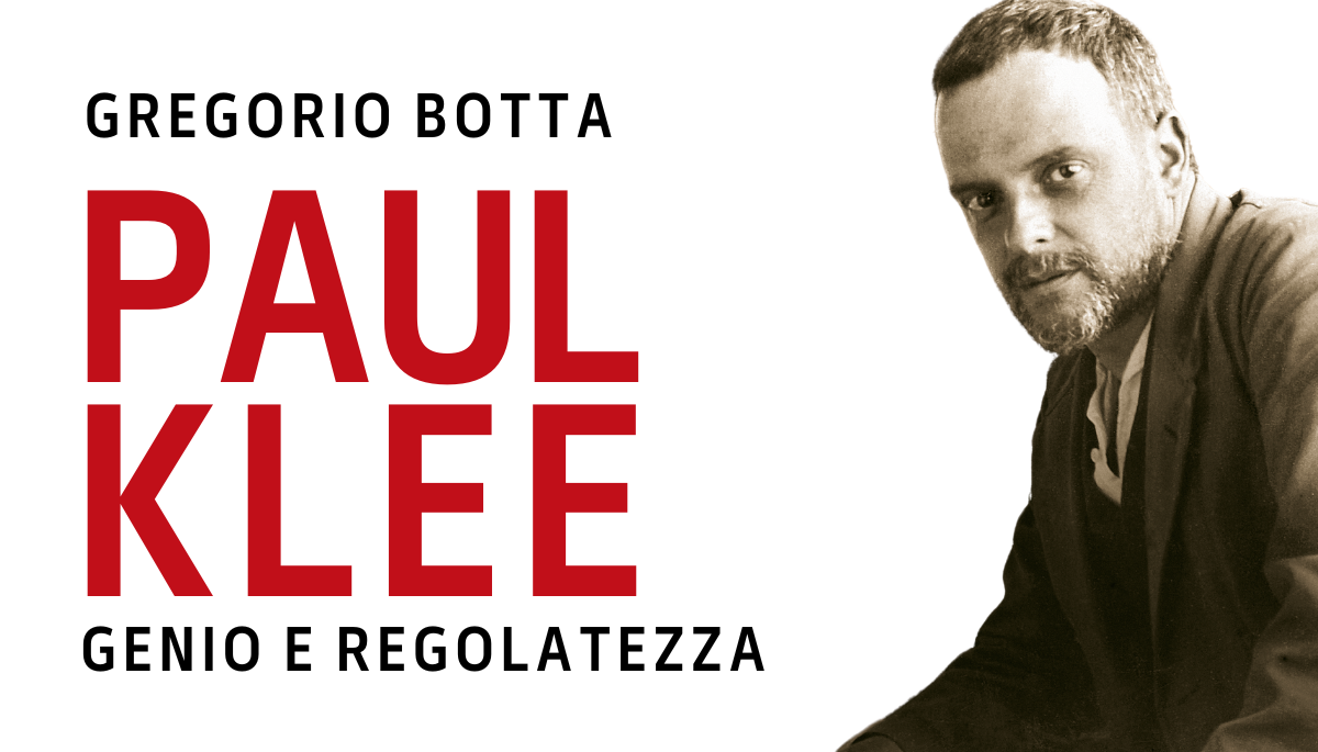 Gregorio Botta racconta “Paul Klee”