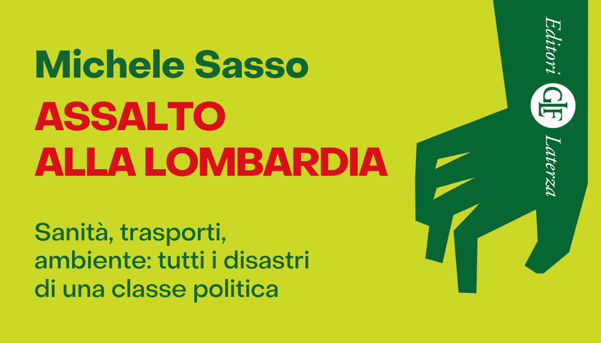 Michele Sasso racconta “Assalto alla Lombardia”
