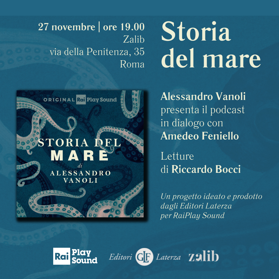 Storia Del Mare: Presentazione Del Podcast - Laterza